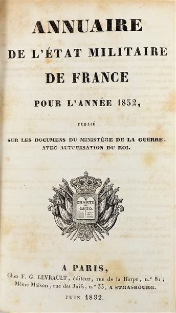null ANNUAIRE DE L'ETAT MILITAIRE DE FRANCE for the year 1832, published on the documents...