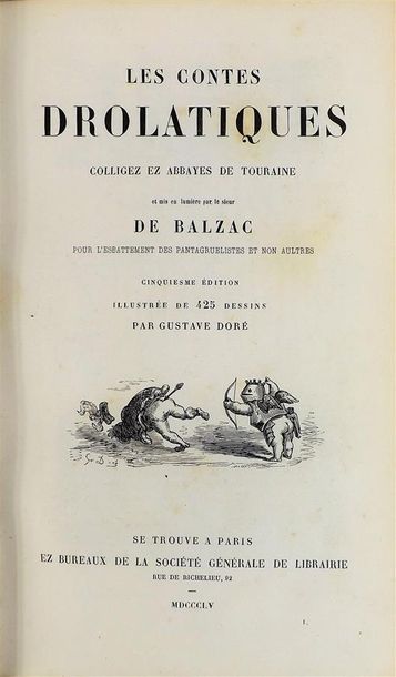 null BALZAC (Honoré de). LES CONTES DROLATIQUES. Paris, Société Générale de Librairie,...