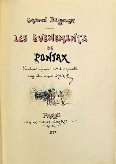 null BERGERET (Gaston). LES ÉVENEMENTS DE PONTAX. Paris, Conquet, Carteret et Cie,...