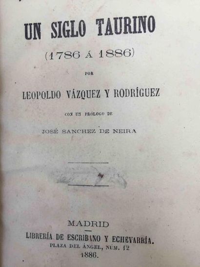 null VAZQUEZ Y RODRIGUEZ L. Un siglo taurino (1786-1886).

Ed. Lib. Escribano y Echevarria,...