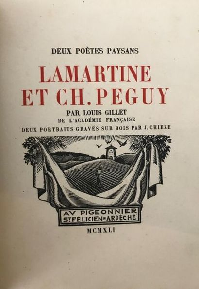 GILLET (Louis). Deux poètes paysans Lamartine et Péguy. Av.
Pigeonnier, St-Félicien...