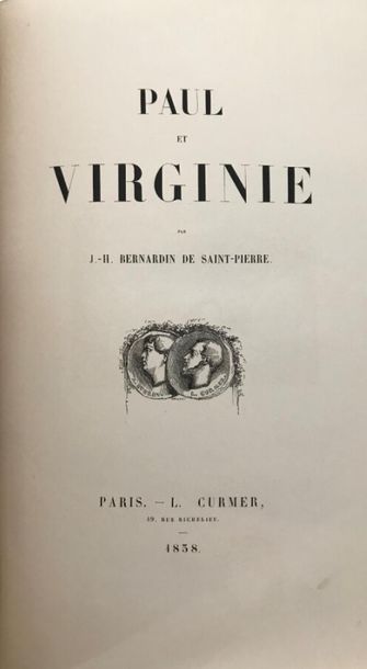 BERNARDIN DE SAINT-PIERRE (Jacques Henri). •Paul et Virginie•• La Chaumière indienne....