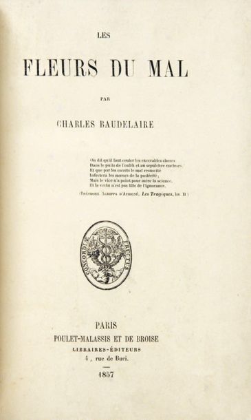 BAUDELAIRE (Charles). Les Fleurs du mal. Paris, Poulet Malassis et De Broise, 1857....
