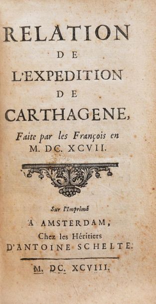 null [POINTIS (Jean-Bernard Desjeans de)]. Relation de l'expédition de Carthagène,...