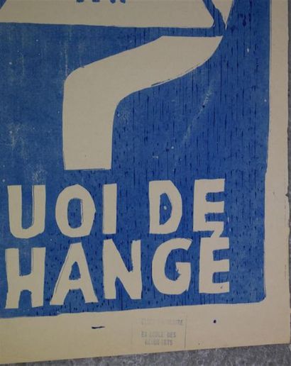 null Set of two posters : What has changed Silkscreen in blue on unstamped paper...