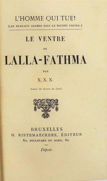 null [FRANCE (Hector)]. THE MAN WHO KILLS. LALLA-FATHMA'S BELLY THE ASSAULT OF THE...