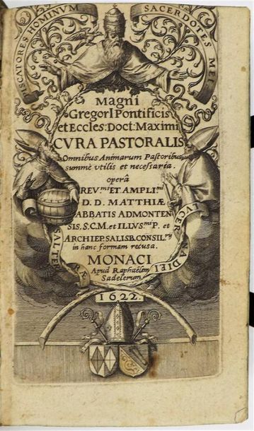 null GREGOIRE I (Pope). MAXIMI CURA PASTORALIS. Opera DD. Matthiae Abbatis admontensis....