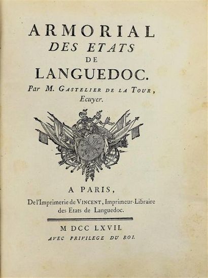 null GASTELIER DE LA TOUR (Denis-François). ARMORIAL OF THE STATES OF LANGUEDOC....