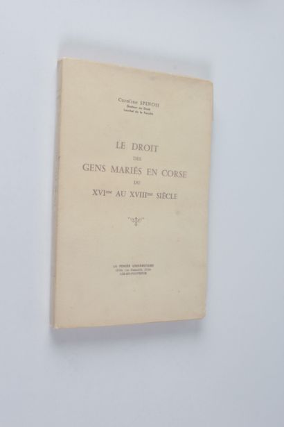 Spinosi, Caroline Le droit des gens mariés en Corse du XVIe au XVIIe siècle. - Aix-en-Provence...