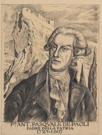 Chieze, Jean (1898 - 1975) Pasquale de Paoli Padre della Patria 1725 - 1807. Dessin...