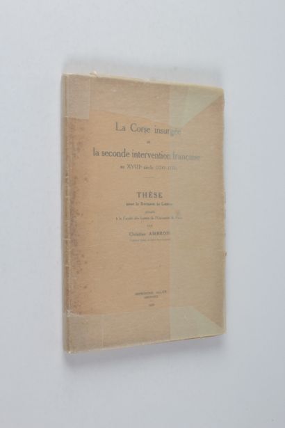 Ambrosi, Christian La Corse insurgée et la seconde intervention française au XVIIIe...