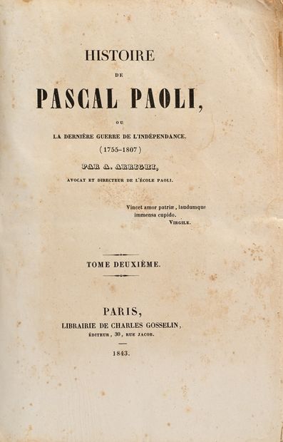 Arrighi, Arrigo Histoire de Pascal Paoli, ou La dernière guerre de l’indépendance...
