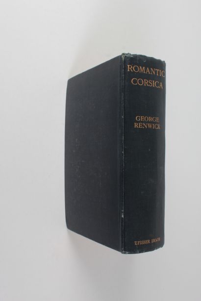 Renwick, George et Ouston, T. G - Romantic Corsica wanderings in Napoleon’s isle....
