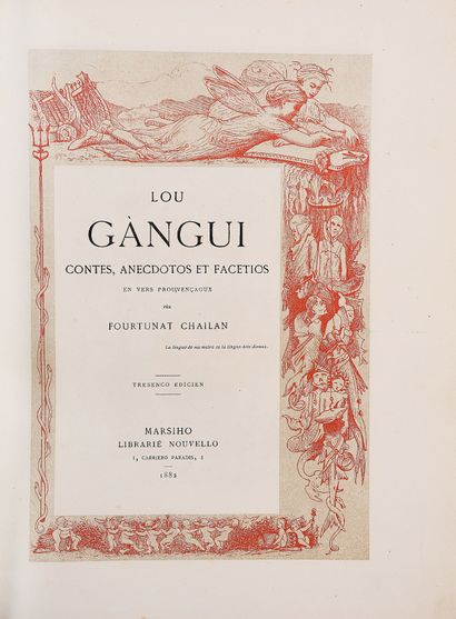 CHAILAN (Fortunat). Lou Gangui. Marsiho (Marseilles),...