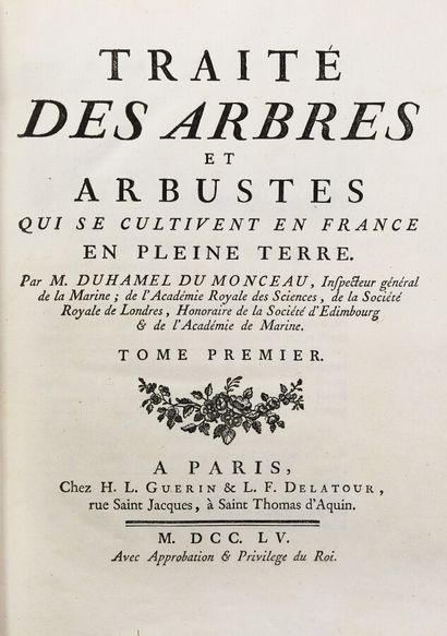 null DUHAMEL DU MONCEAU (Henri-Louis). Traité des arbres et arbustes qui se cultivent...