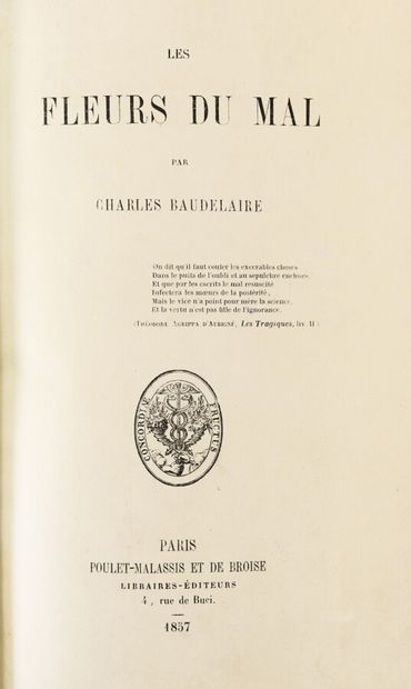  BAUDELAIRE (Charles). Les Fleurs du mal. 
Paris, Poulet Malassis et de Broise, 1857....