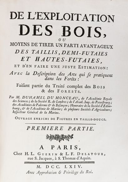 null DUHAMEL DU MONCEAU (Henri-Louis). Of the exploitation of woods or means of taking...