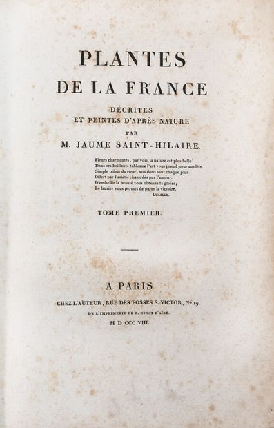 null JAUME SAINT-HILAIRE (Jean-Henri). Plantes de la France décrites et peintes d'après...