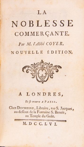 null COYER (Gabriel François, Abbé). La Noblesse commerçante - La Noblesse militaire...