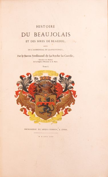 null Ain - LA ROCHE LA CARELLE (Baron de). History of Beaujolais and the Lords of...