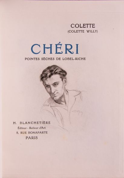 null COLETTE. Chéri. Pointes sèches de Lobel-Riche. 

Paris, Blanchetière, 1925....