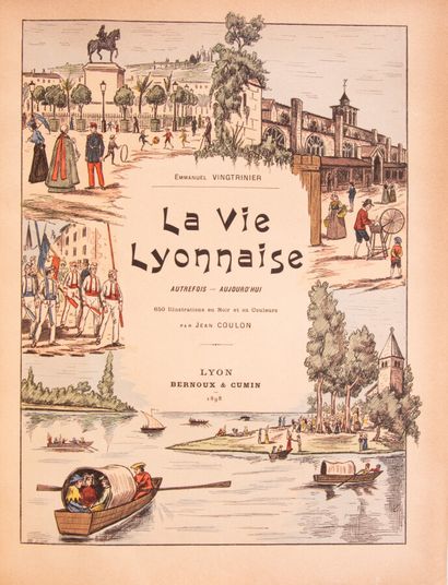 null Lyonnais - VINGTRINIER (Emmanuel). La vie lyonnaise. Autrefois-Aujourd'hui....