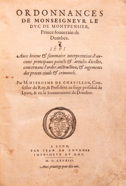  Ain - CHATILLON (Hiérosme de). Ordinances of Monseigneur le Duc de Montpensier,...