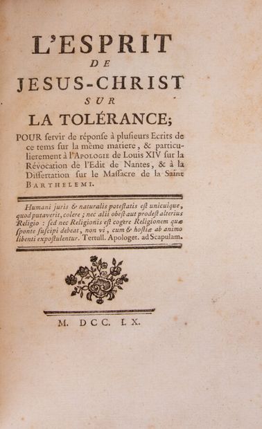  LA BROUE (F.G. de). The spirit of Jesus Christ on tolerance. 
Without place or name,...