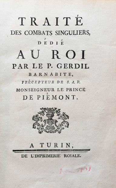 null GERDIL (Hyacinthe Sigismond). TREATISE ON SINGLE COMBATS. 

Turin, Royal Printing...