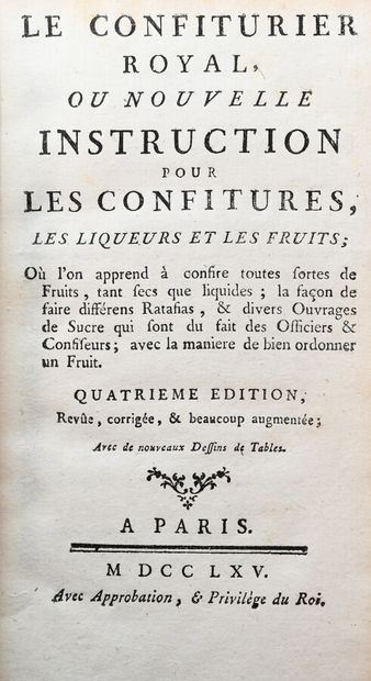 null MASSIALOT (François)]. LE CONFITURIER ROYAL or New instruction for jams, liqueurs...