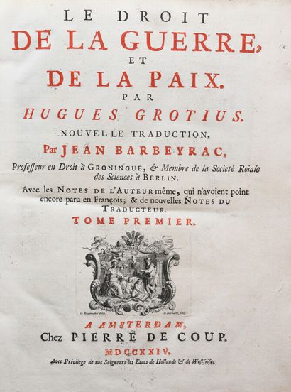 null GROTIUS (Hugues). THE LAW OF WAR AND PEACE. New translation by Jean Barbeyrac.

Amsterdam,...