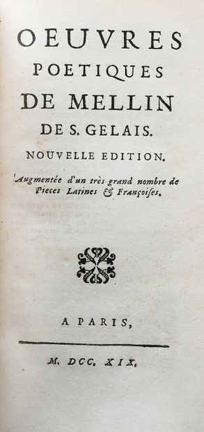 null MELLIN DE SAINT GELAIS. POETIC WORKS. 

Paris, no name (Coustelier), 1719. In-12...