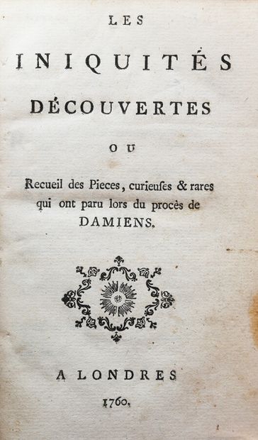 null (DAMIENS). LES INIQUITES DECOUVERTES or collection of curious and rare pieces...