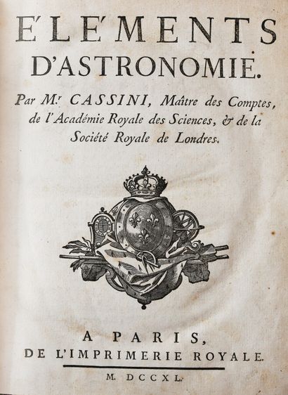 null CASSINI (Jacques). ELEMENS D'ASTRONOMIE. 

Paris, Imprimerie Royale, 1740. In-4°...