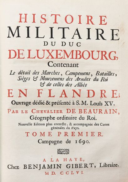 null [BOISGELIN DE CUCÉ (L.B.)]. MILITARY HISTORY OF THE DUKE OF LUXEMBOURG containing...