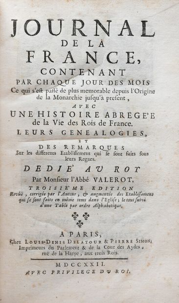 null VALEROT (Guillaume). JOURNAL DE LA FRANCE, contenant par chaque mois ce qui...