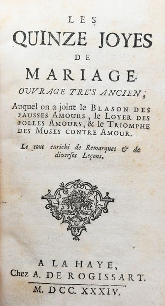 null [LA SALLE (A. de)]. LES QUINZE JOYES DU MARIAGE.

La Haye, A. de Rogissard,...