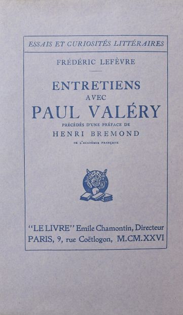 null LEFÈVRE (Frédéric). Entretiens avec Paul Valéry. 

Paris, Chamontin, 1926. 

In-8,...