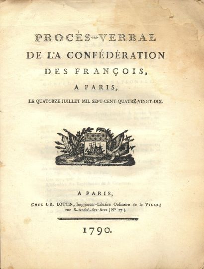 RÉVOLUTION de 1789 RÉVOLUTION de 1789. Procès-verbal de la confédération des François...