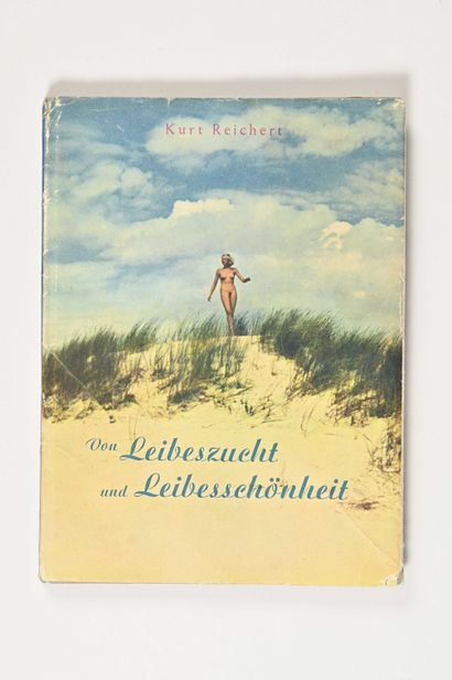 Kurt REICHERT (1906- après 1946) Von Leibeszucht und Leibesschönheit [De l’éducation...