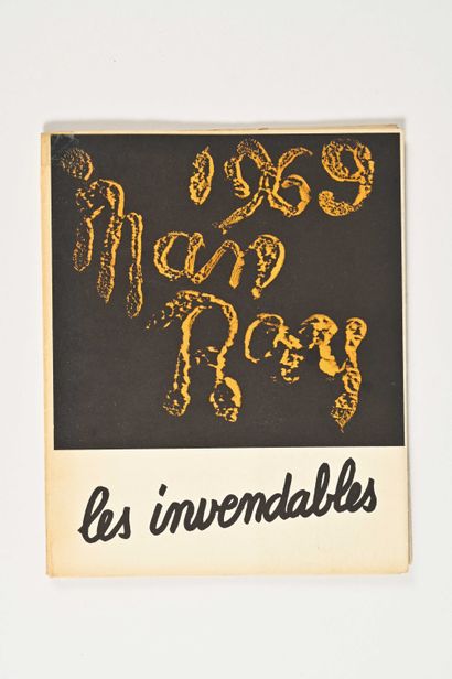 MAN RAY (1890-1976) Les invendables

Vence, Galerie Alphonse Chave, 1969

Édition...