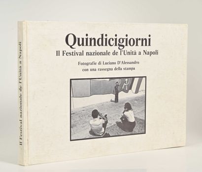 Luciano D'ALESSANDRO (né en 1933) Quindicigiorni Il Festival Nazionale de l'Unita...
