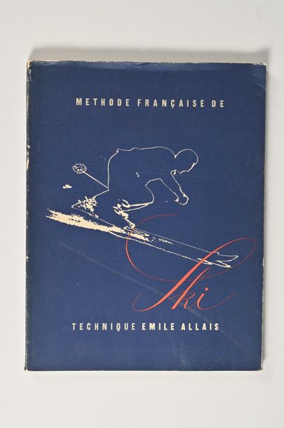 Émile ALLAIS (1912-2012), Pierre BOUCHER (1908-2000) Méthode française de ski. Technique...