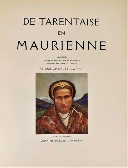 null COPPIER (A-Ch.). De Tarentaise en Maurienne. Chambéry, Dardel, 1931. In-4° broché,...