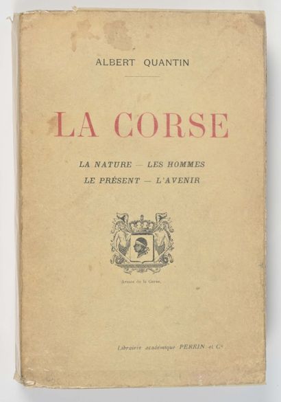 null Quantin, Albert. 

La Corse : la nature, les hommes, le présent, l'avenir. 

Paris...