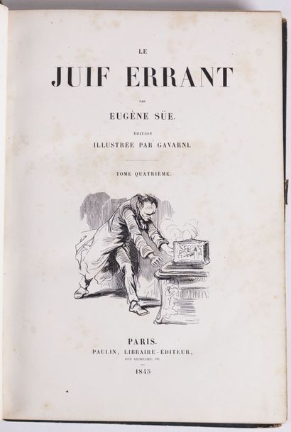 null SÜE (Eugène). Le juif errant

Edition illustrée par Gavarni, gravures par Best,...