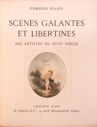 null PILON (Edmond). Scènes galantes et libertines des artistes du XVIIIe siècle....