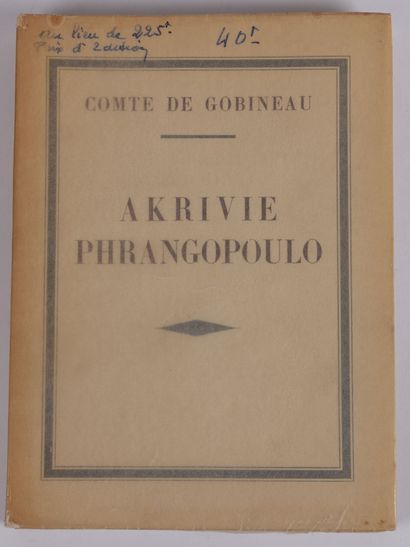 GOBINEAU (Comte de). Akrivie Phrangopoulo....