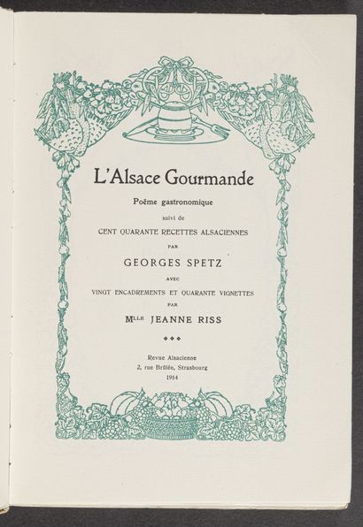 null [GASTRONOMIE]. SPETZ (Georges). L'Alsace Gourmande.

Poème gastronomique suivi...