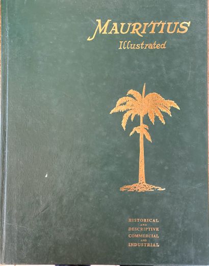 null [Ile MAURICE]. Mauritius Illustrated, Historical And Descreptive Commercial...